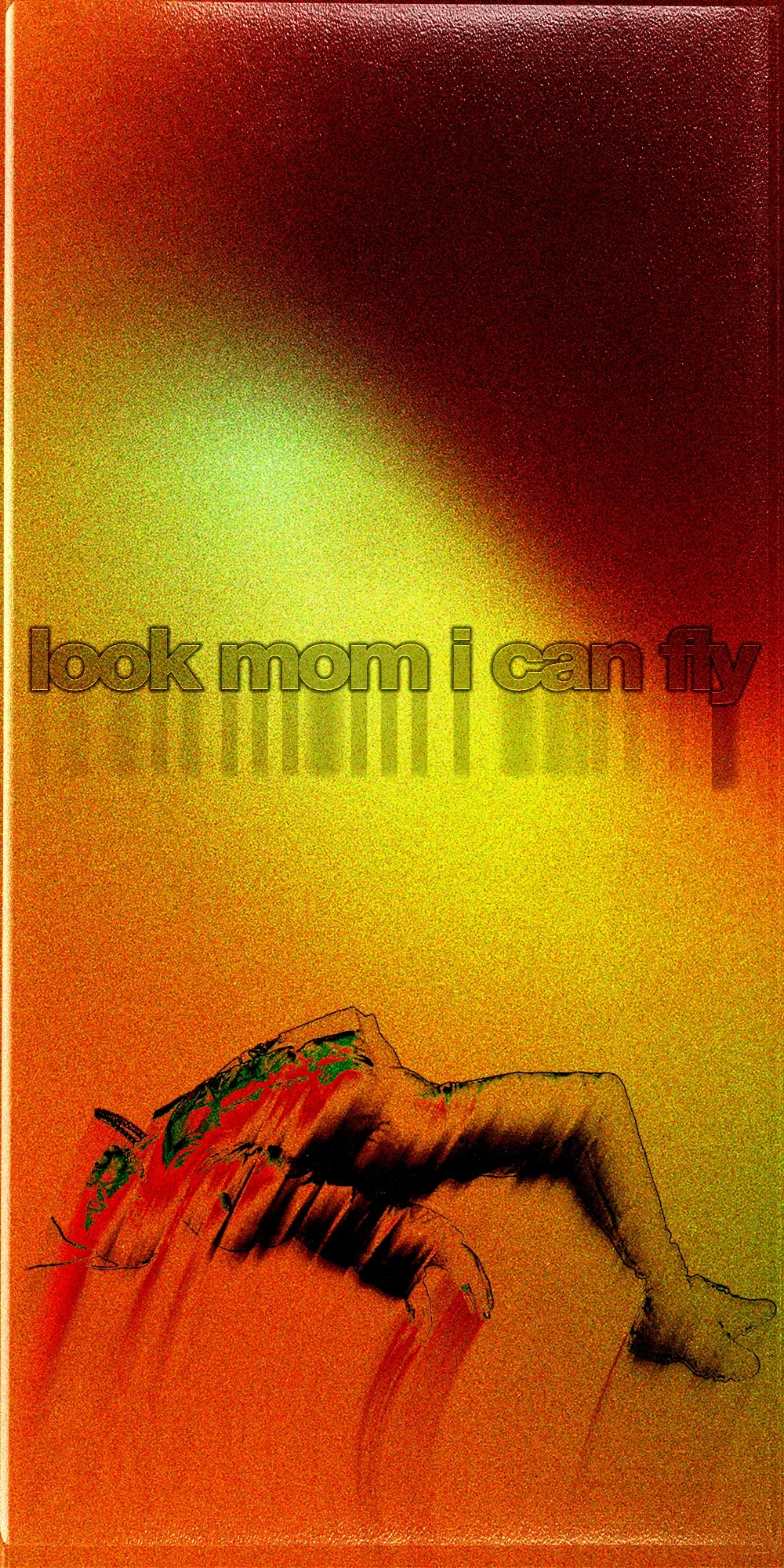 Tall poster washed in orange, yellow and red gradients, with the title look mom i can fly in small grey type and a sketched reaching hand near the bottom.